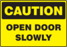 Caution Open Door Slowly Clip Art